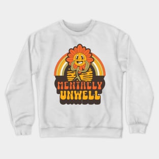 Mental Health Humor Crewneck Sweatshirt